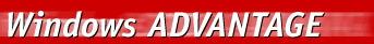 Windows Advantage